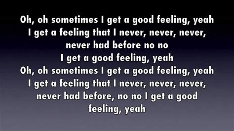 a good feeling lyrics|words to feeling good song.